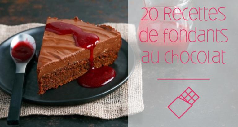 Recettes de fondants au chocolat